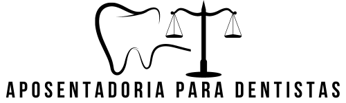 Aposentadoria para Dentistas